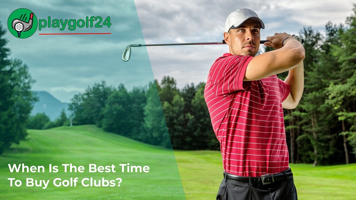 Best time to buy golf clubs