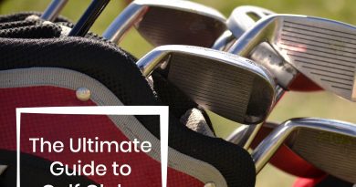 The Ultimate Guide to Golf Clubs