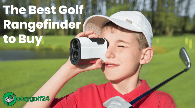 The Best Golf Rangefinder to Buy